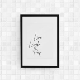Live, Laugh, Poop Wall Art Print (Color: Bazaar, Country of Manufacture: United States, Material: Paper)