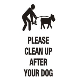 Please Clean Up After Your Dog (Country of Manufacture: United States)
