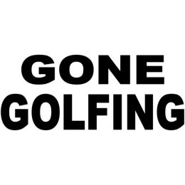 Gone Golfing (Country of Manufacture: United States)