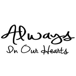 Always In Our Hearts (Country of Manufacture: United States)