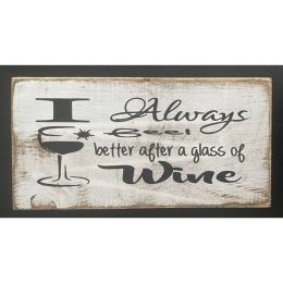I Always Feel Better After Wine (Color: Wine, Country of Manufacture: United States)