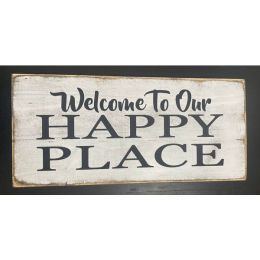 Welcome To Our Happy Place (Country of Manufacture: United States)