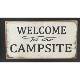 Welcome To Our Campsite (Country of Manufacture: United States)