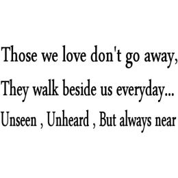 Those We Love Don'T Go Away (Country of Manufacture: United States)
