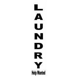 Laundry Help Wanted (Country of Manufacture: United States)