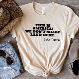 This Is America! We Don't Share Land Here (Color: Peach, Country of Manufacture: United States)